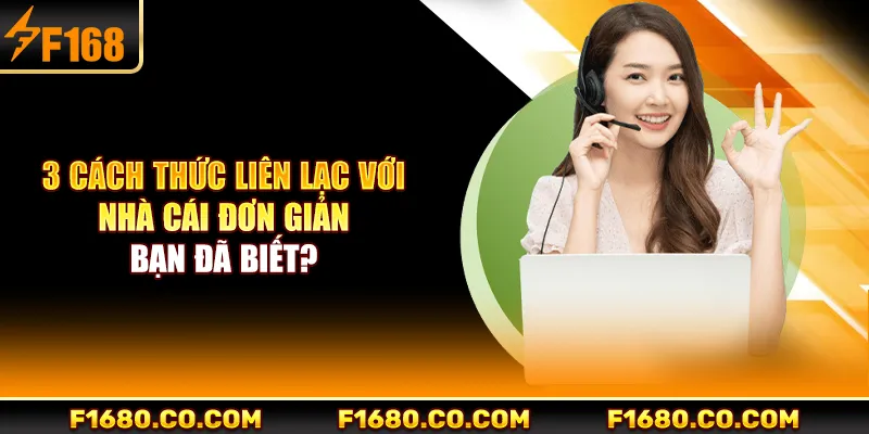 3 cách thức liên lạc với nhà cái đơn giản bạn đã biết?